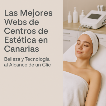 Las Mejores Webs de Centros de Estética en Canarias